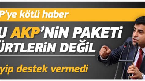 B­D­P­’­d­e­n­ ­A­K­P­’­y­e­ ­ş­a­r­t­l­ı­ ­d­e­s­t­e­k­ ­-­ ­H­a­b­e­r­l­e­r­